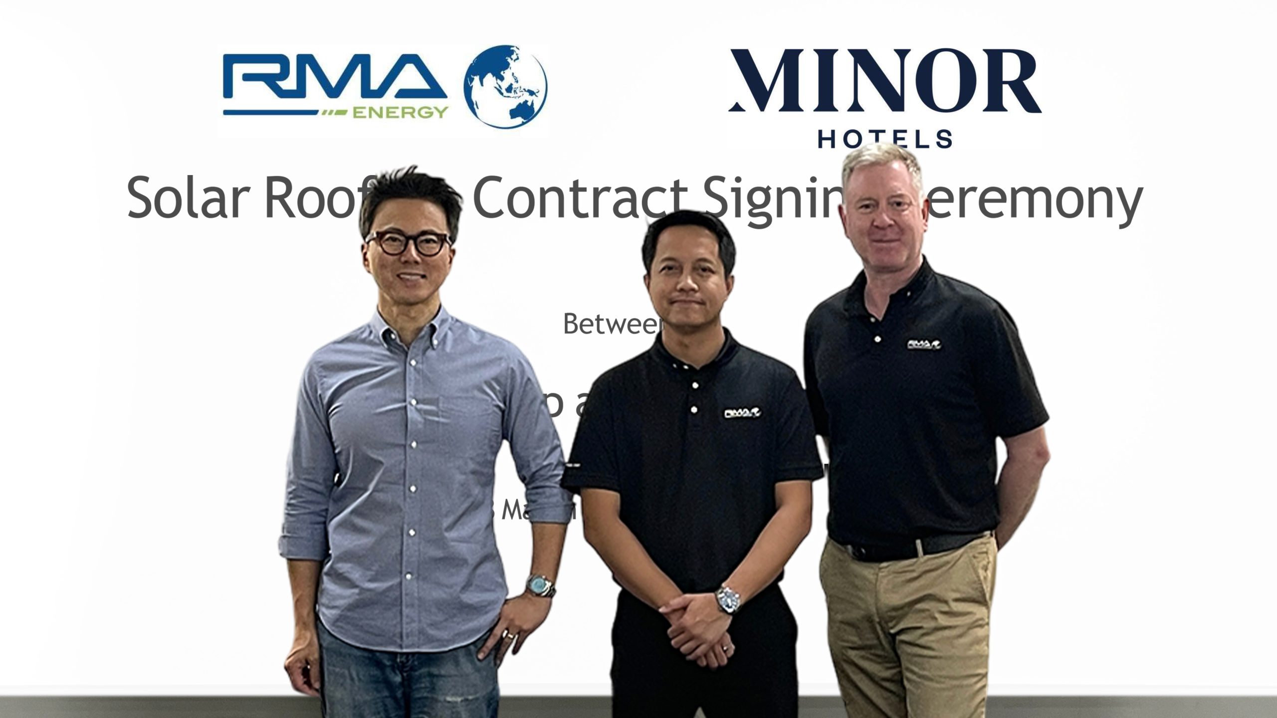 พิธีลงนามสัญญา RMA Energy และ Minor Group ร่วมมือภายใต้โครงการพลังงานแสงอาทิตย์